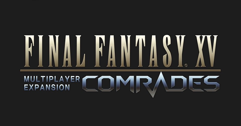 Final Fantasy XV Multiplayer Expansion: Comrades version 1.2.0 update
