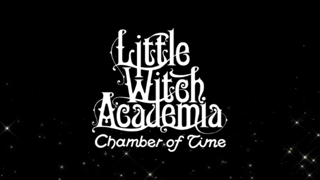 Little Witch Academia: Chamber of Time launched