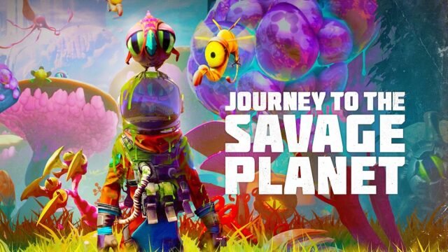 Journey to the Savage Planet on PS4 and Xbox One