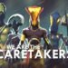 We are the Caretakers Review