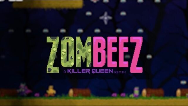 ZOMBEEZ: A Killer Queen Remix Escapes