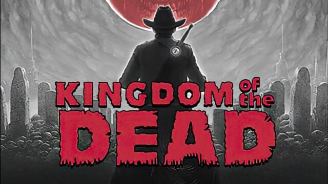 KINGDOM of the DEAD – Out on PC