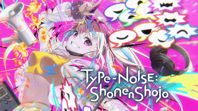 Type-NOISE: Shonen Shojo” Releases Demo